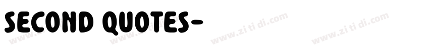 Second Quotes字体转换